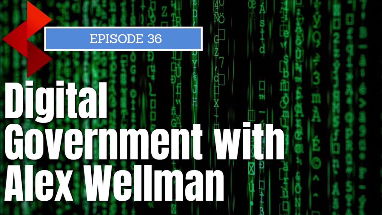 Digital Government With Alex Wellman