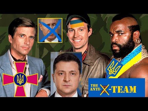 2022 Invasion of Ukraine (The anti-Z team)(The A-Team parody)