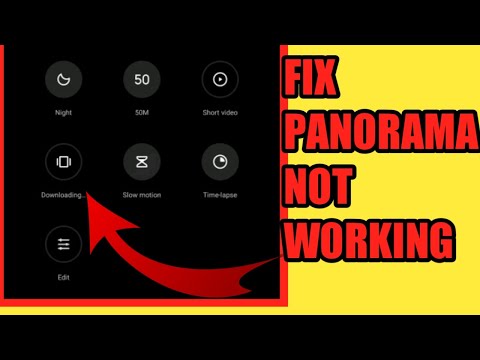Fix Camera panorama mode not working, downloading network error problem miui