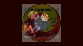 The Beach Boys ~ Dance, Dance, Dance (Stereo)