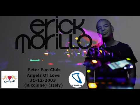Erick Morillo - At Peter Pan Club Angels Of Love 31.12.2003 (Riccione) (Italy)