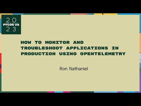 Talks - Ron Nathaniel: How To Monitor and Troubleshoot Applications using OpenTelemetry