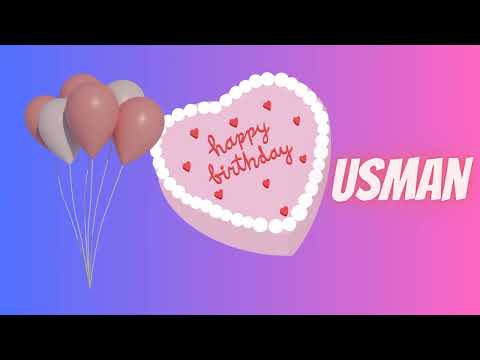 happy birthday usman || happy birthday animated video #birthday #usman