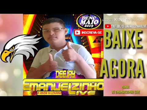 SET ELETRO DENC MAIO 2019 DJ EMANUELZINHO LIVE (VOL.8 )