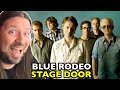BLUE RODEO Stage Door | REACTION