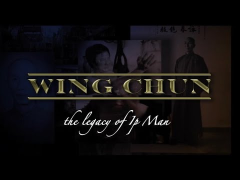 ‘Wing Chun - The Legacy of Ip Man’ (2009)