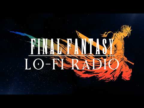 Final Fantasy 24/7 Lo-Fi Radio 💠 Chill Ambient Music from Across the Crystals