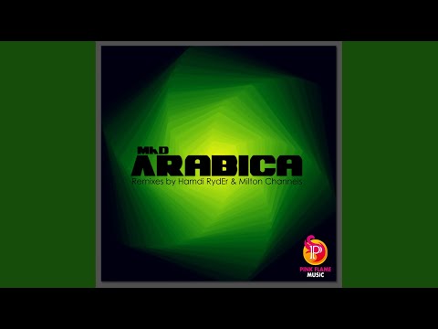 Arabica (Milton Channels Remix)
