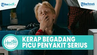 Hati-hati! Kerap Begadang Bisa Picu Penyakit Serius hingga Kematian Mendadak, Ini Tidur yang Tepat