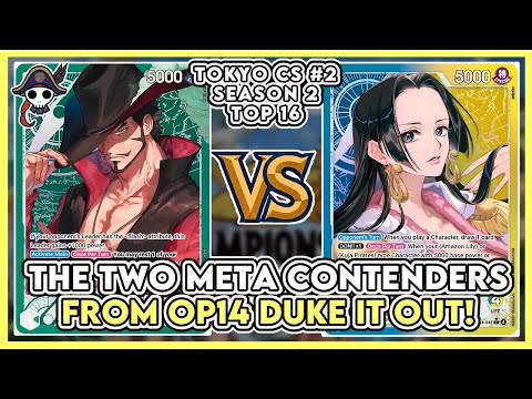 [Tokyo CS #2 Top 16] The Two New Meta Contenders From OP14 Duke it Out!