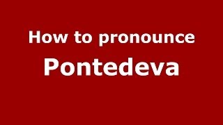 How to pronounce Pontedeva