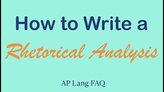 How to Write a Rhetorical Analysis Essay  | UPDATED | Coach Hall Writes