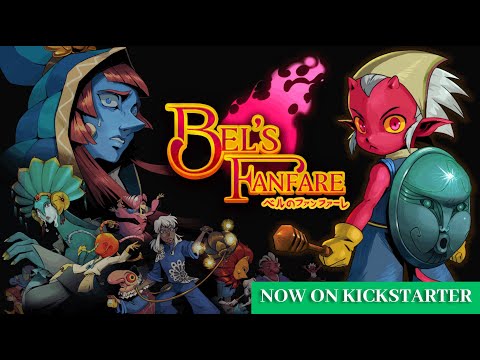 Bel's Fanfare — Kickstarter Full Trailer | Nintendo Switch | Steam (PC) | PlayStation | Xbox
