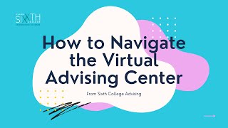 How to Navigate the Virtual Advising Center