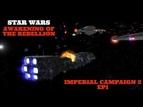Imperial Campaign - Star Wars - Awakening of the Rebellion Episode 1