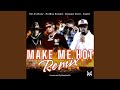 MAKE ME HOT Remix