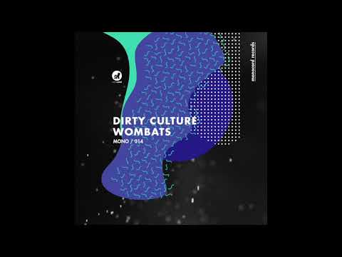 Dirty Culture - Where The Pulse Lies (Original Mix)
