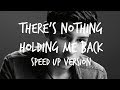 [SPEED UP] Shawn Mendes - There's Nothing Holding Me Back
