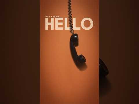 MR KING X TRE 8 - HELLO 