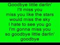 Goodbye Little Darlin'