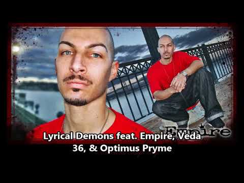 Lyrical Demons feat  Empire, Veda 36, & Optimus Pryme
