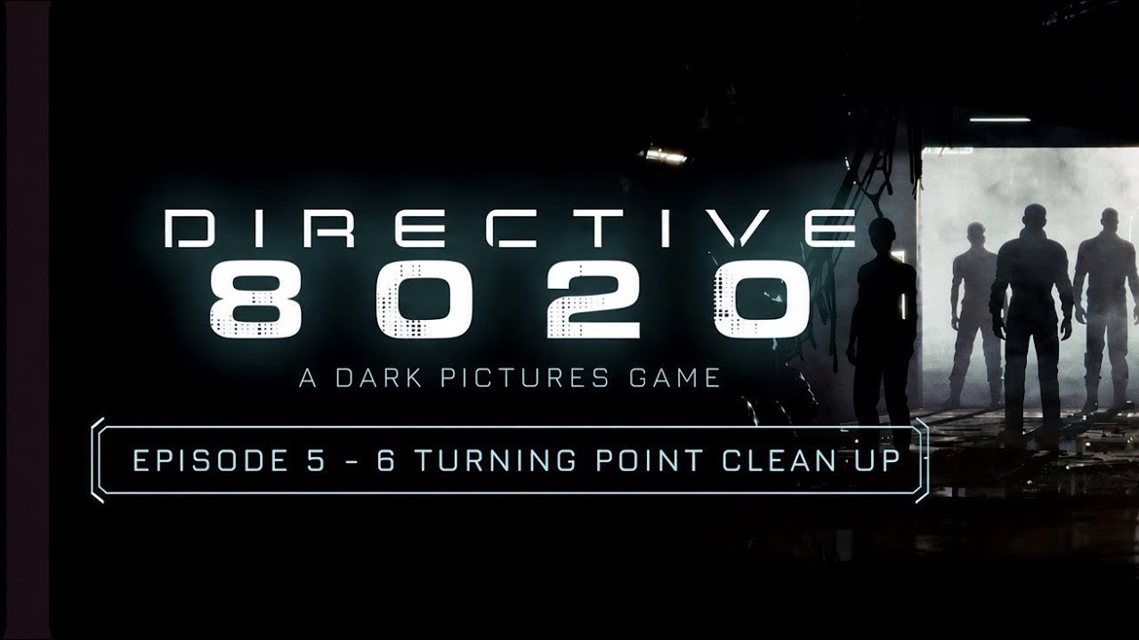 Directive 8020 | Episode 5 - 6 |  Turning Point Clean Up