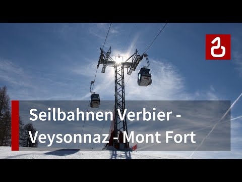 Seilbahnen Verbier-Siviez-Veysonnaz (Les Quatre Vallées)