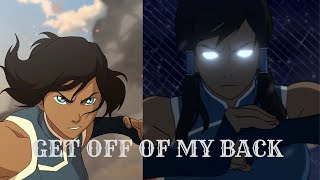 Korra (AMV) - Get Off of my Back (Bryan Adams)