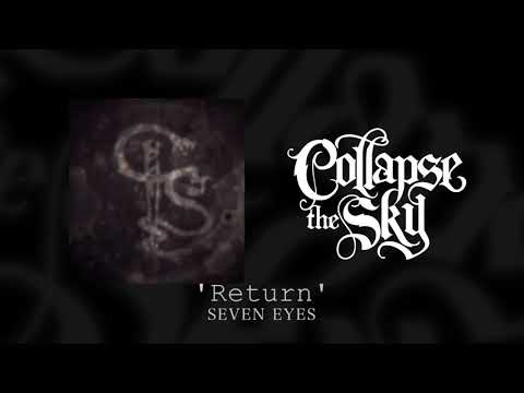 Collapse The Sky - Return