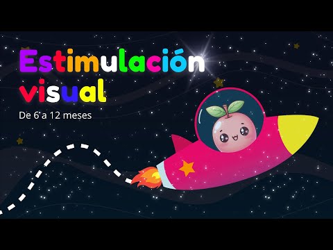 Estimulación visual  para bebés  de 6 a 12 meses