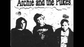 Archie and The Pukes - Straight Edge People Suck