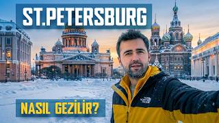 St. Petersburg Nasıl Gezilir? | Hermitage Müzesi, Isaac Katedrali, Nevski Caddes