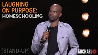 Homeschooling | Stand Up | Michael Jr