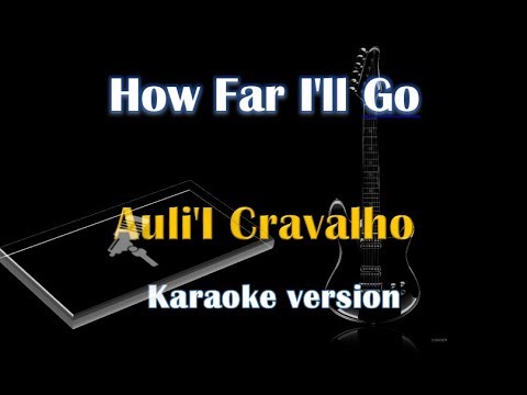 #HowFarIllGo #Moana #Disney Auli'i Cravalho - How Far I'll Go (Karaoke Version)