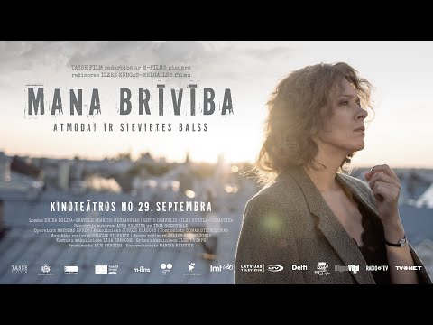 Filma "ManaBriviba" jau kinoteātros
