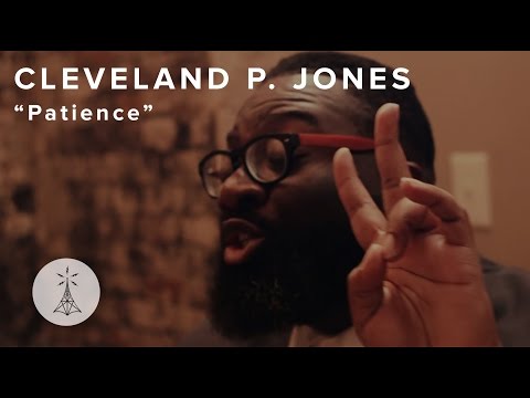 35. Cleveland P. Jones - “Patience” — Public Radio / Sessions