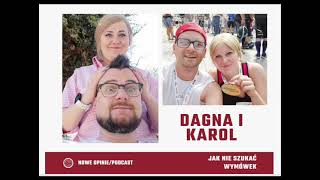 Dagna i Karol: Jak nie szukać wymówek