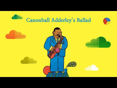 Cannonball Adderley · Ballad 💣 PLAYLIST 🎷