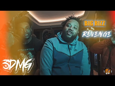 Big Rizz "REVENGE" (Official Music Video) Directed by @3DMGEntertainment