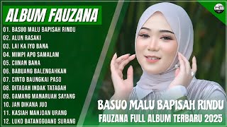 Download lagu FAUZANA - LAGU MINANG TERBARU FULL ALBUM TERPOPULER 2025, BASUO MALU BAPISAH RINDU, ALUN RASAKI mp3 Download lagu FAUZANA - LAGU MINANG TERBARU FULL ALBUM TERPOPULER 2025, BASUO MALU BAPISAH RINDU, ALUN RASAKI mp3