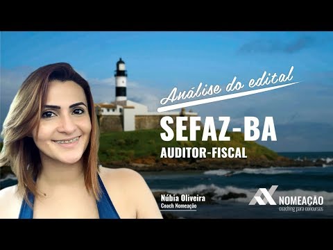 Concurso SEFAZ-BA: dicas de reta final - Núbia Oliveira | Nomeação Coaching