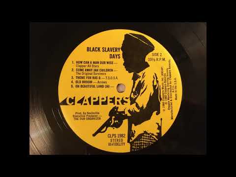 Clapper All Stars - How Can A Man Dub Wise