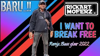 Download lagu Bass Gleer 🔥I want to Break Free🏝️ ||Rickart Moferz Channel Remix 2022 mp3