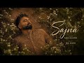 SAJNA | Ve Asi Rehna Tere Naal Sajna | Savi Kahlon | Mix Singh