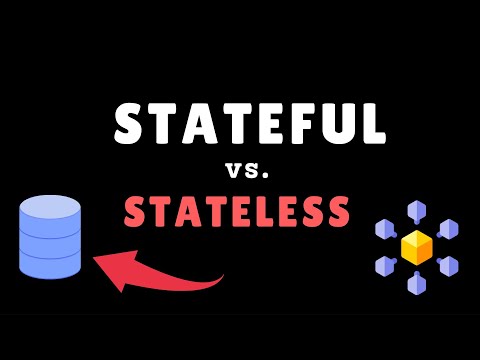 Stateful vs Stateless: Which One Do YOU Need?
