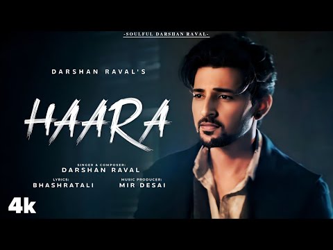 Haara (Lyrics Video) Darshan Raval | Basharat Ali | Mir Desai