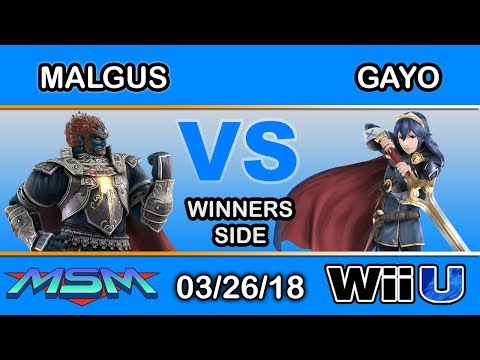 MSM 139 - tHB | Malgus (Ganondorf) Vs. XLR8 | Gayo (Lucina) Winners Side - Smash 4