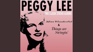 Peggy Lee - Take a Little Time to Smile