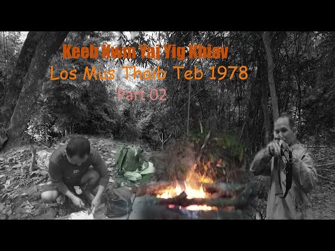 Jan 18, 2026, Keeb Kwm Yaaj Yig Khiav Los Mus Thaib Teb  Part 02