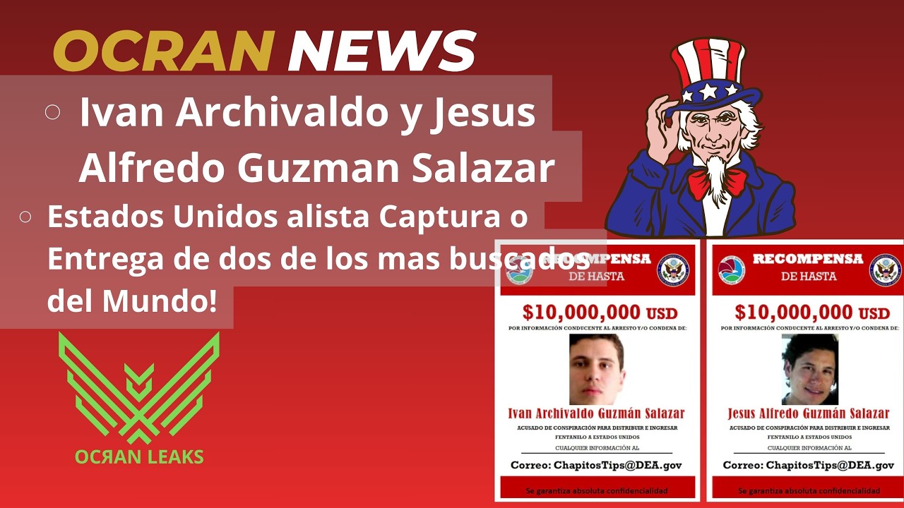 Estados Unidos se Prepara para la Captura o Entrega de dos de los MAS BUSCADOS!